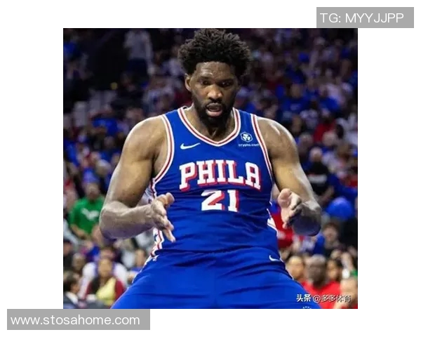 恩比德被称为大帝的原因及其在篮球界的影响力解析 恩比德被称为大帝的原因及其在篮球界的影响力解析